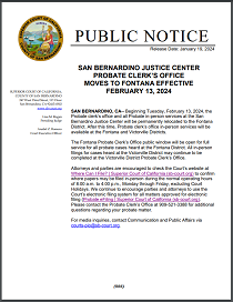 SBJC Probate Clerk's Office Moves To Fontana Eff. Feb. 13, 2024